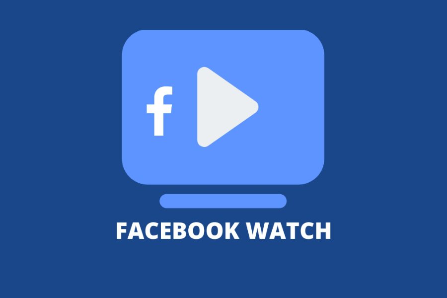 Facebook Watch là một nền tảng video trực tuyến phổ biến