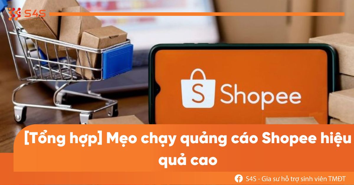 Mẹo chạy quảng cáo shopee hiệu quả