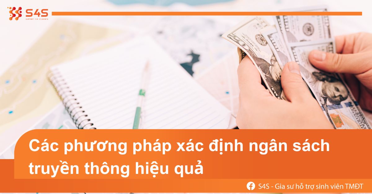 Các phương pháp xác định ngân sách truyền thông hiệu quả