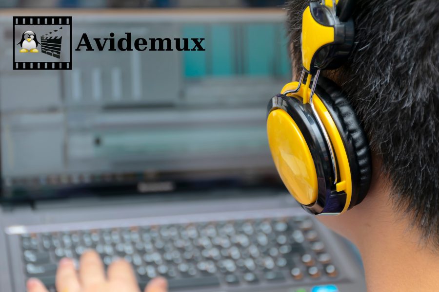Phần mềm chỉnh sửa video chuyên nghiệp trên máy tính? Phần mềm Avidemux