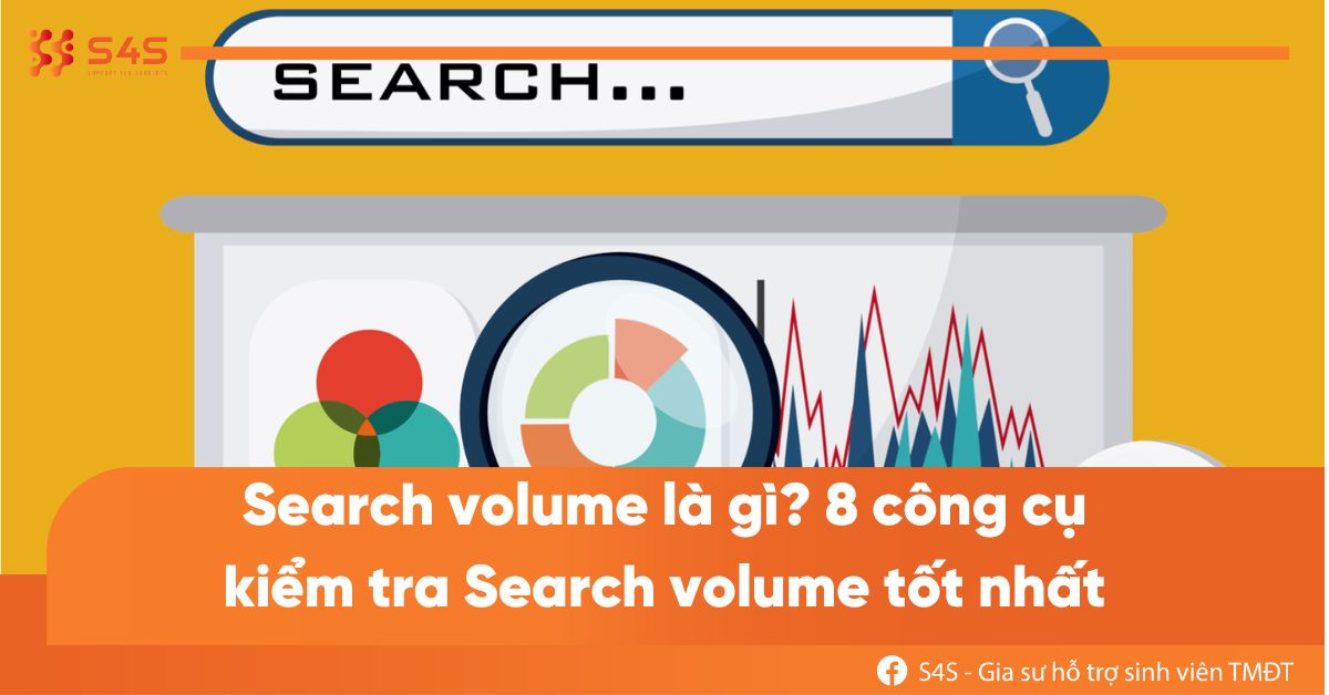 Search volume là gì? 8 công cụ kiểm tra Search volume tốt nhất